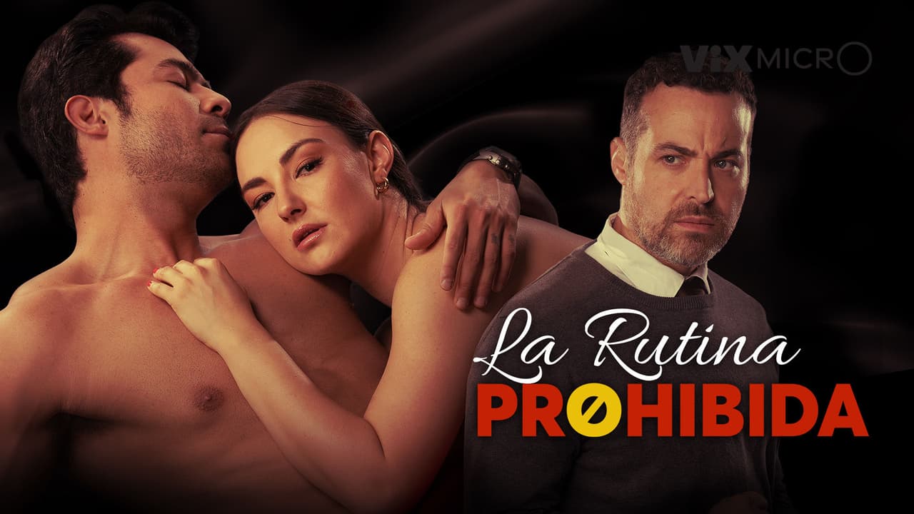 La rutina prohibida