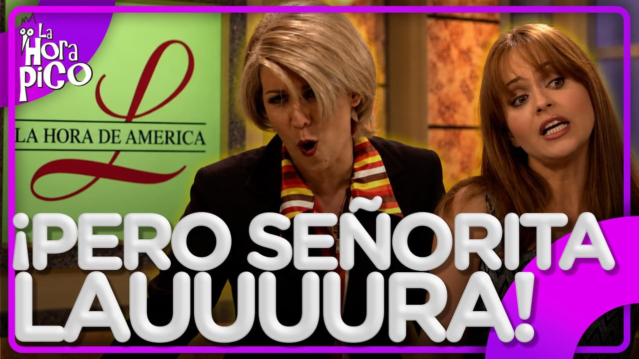 La Hora Pico: "La Hora en America" Señorita mi familia es un desorden