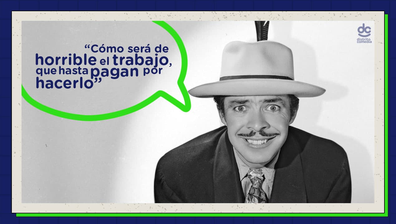 Una de las citas más populares de Tin Tan