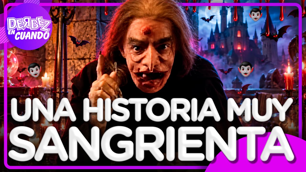 Derbez en Cuando: La TERRIBLE historia del Conde Drácula