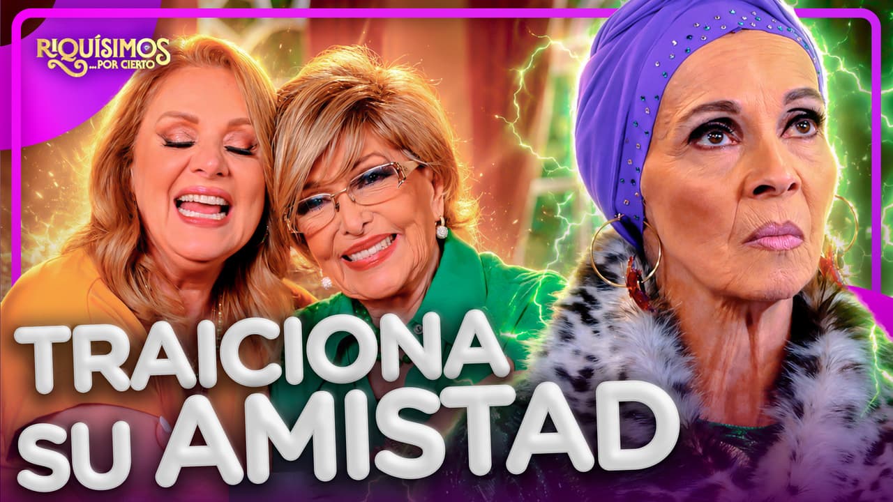 MAGDA ES IGUAL A TODAS solo quería la fama de Erika Buenfil | Riquísimos... por cierto 4/4 | C-12 T1