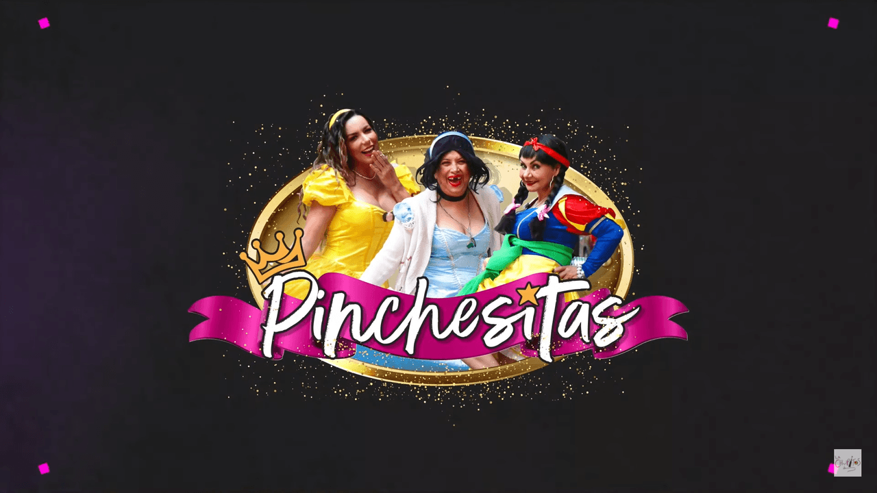 La Chupitos estrenó "Pinchesitas", un programa de princesas con otras comediantes