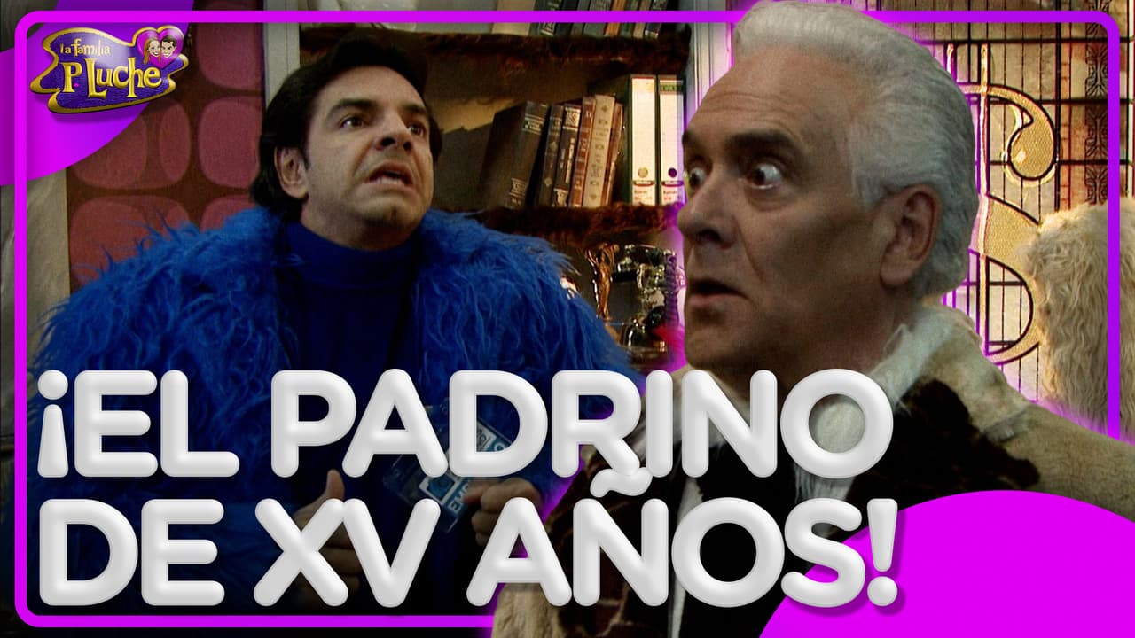 La Familia PLuche: Don Camerino es el padrino de XV años de Bibi