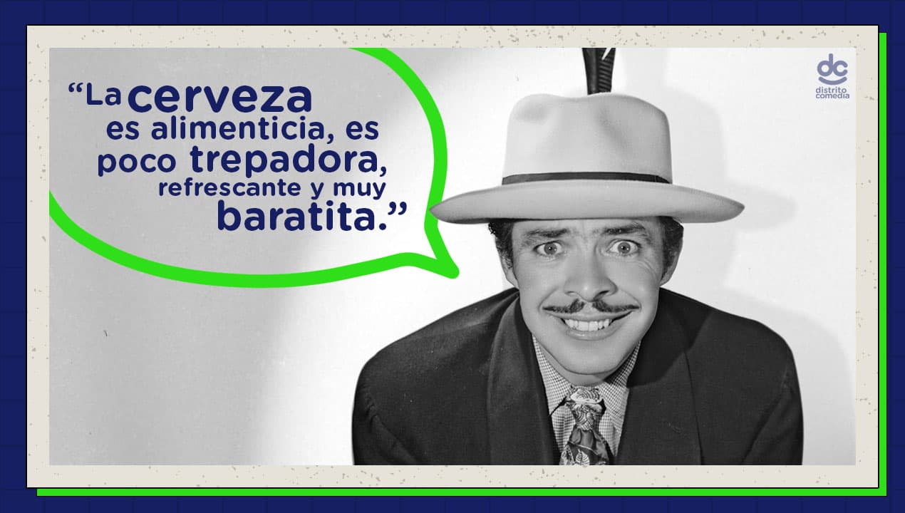 Tin Tan explicando los beneficios de beber "una cerbatana"