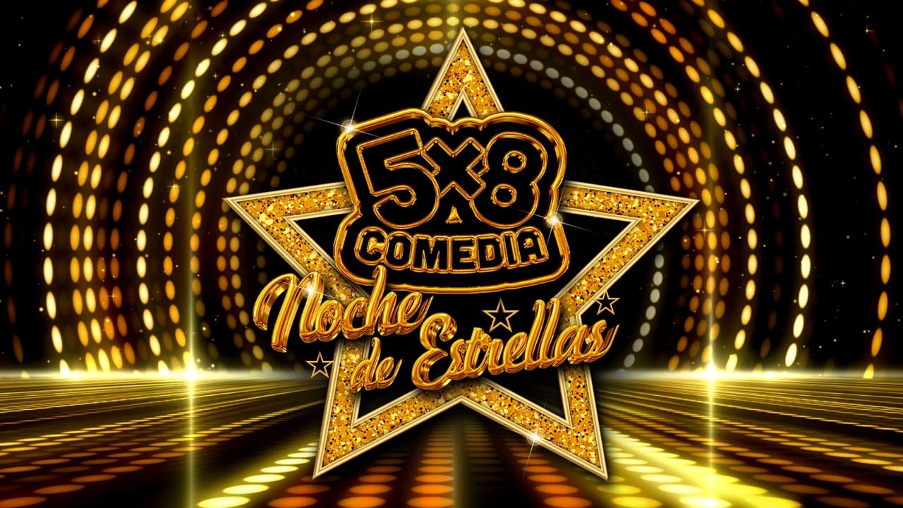 Vota por tu comediante favorito de '5x8 Comedia: Noche de Estellas'