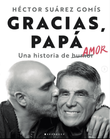 Libro sobre la vida de Héctor Suárez